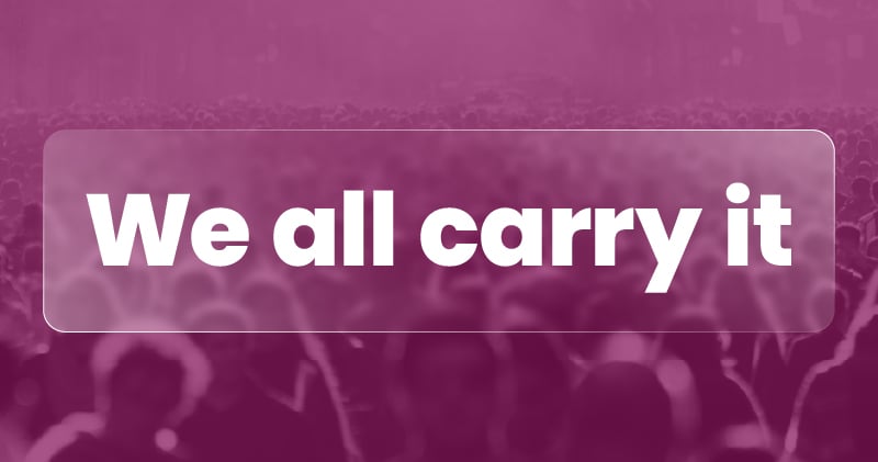 We all carry it: Rethinking how we see mental health